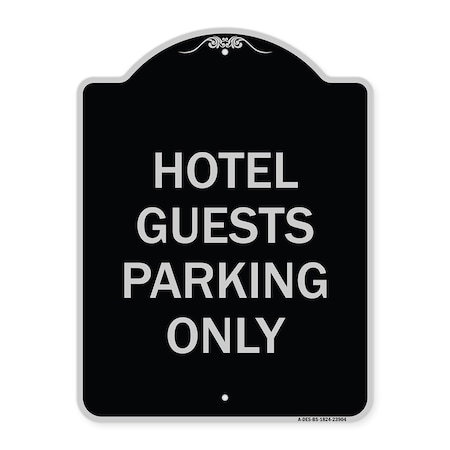 Hotel Guest Parking Only Heavy-Gauge Aluminum Architectural Sign